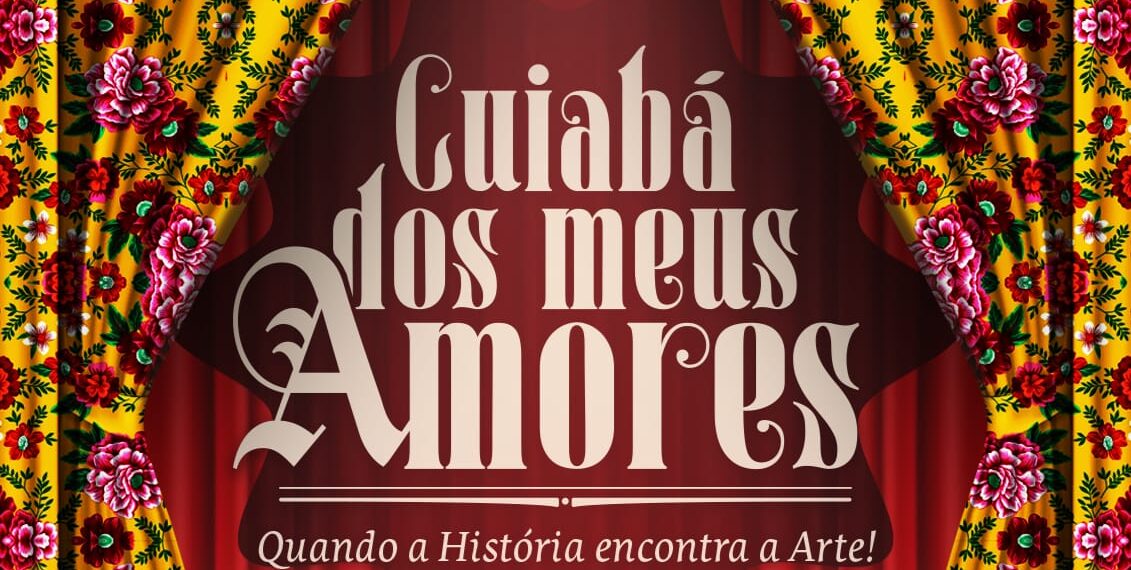 Cuiabá Dos Meus Amores